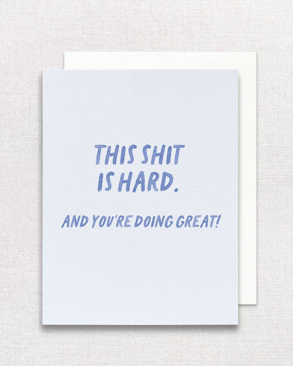 This Shit Is Hard Greeting Card